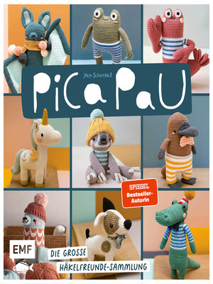 cover image of Pica Pau – Die große Häkelfreunde-Sammlung